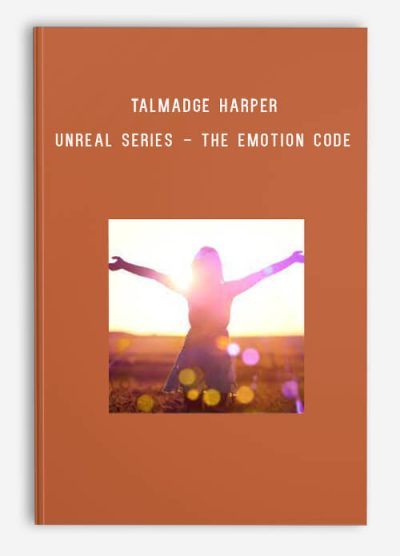 Talmadge Harper – Unreal Series - The Emotion Code