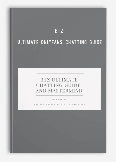 BTZ – Ultimate OnlyFans Chatting Guide
