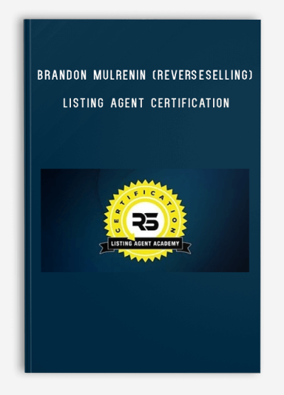 Brandon Mulrenin (ReverseSelling) – Listing Agent Certification