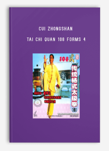 CUI ZHONGSHAN TAI CHI QUAN 108 FORMS 4
