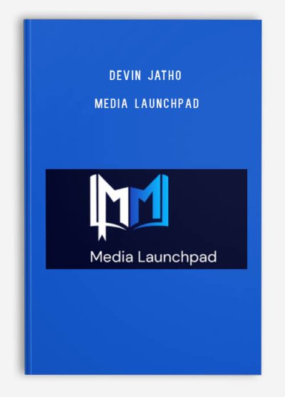 Devin Jatho – Media Launchpad