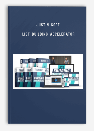 Justin Goff – List Building Accelerator