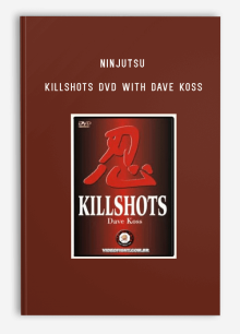 NINJUTSU – KILLSHOTS DVD WITH DAVE KOSS