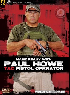 PAUL HOWE – TAC PISTOL OPERATOR