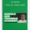 Rob Andolina – Google Ads Training Academy