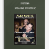 SYSTEMA – BREAKING STRUCTURE
