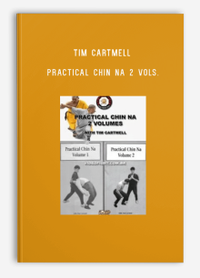 TIM CARTMELL – PRACTICAL CHIN NA 2 VOLs.