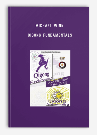 MICHAEL WINN – QIGONG FUNDAMENTALS