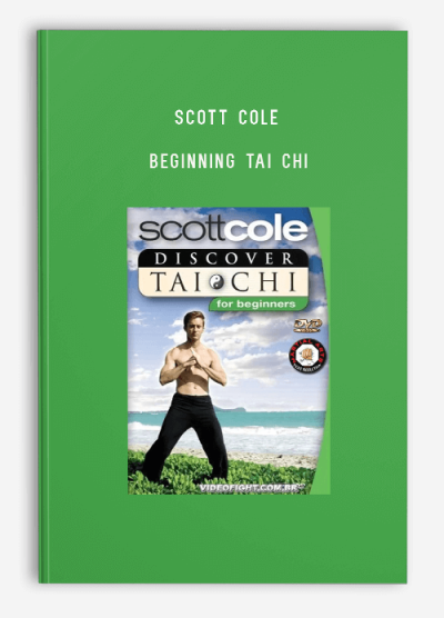 SCOTT COLE – BEGINNING TAI CHI