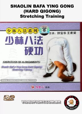 SHAOLIN BAFA YING GONG (HARD QIGONG)