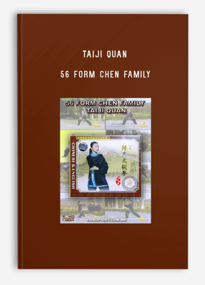 TAIJI QUAN 56 FORM CHEN FAMILY