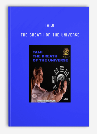 TAIJI THE BREATH OF THE UNIVERSE
