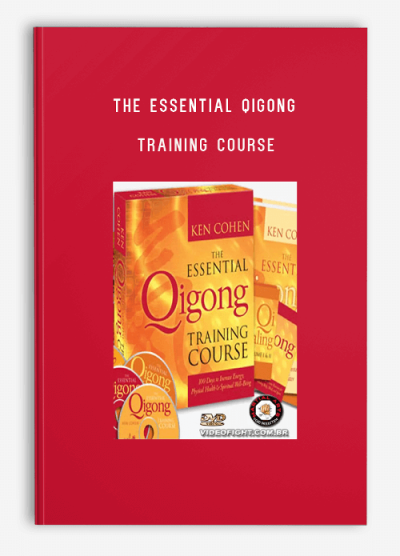 THE ESSENTIAL QIGONG TRAINING COURSE