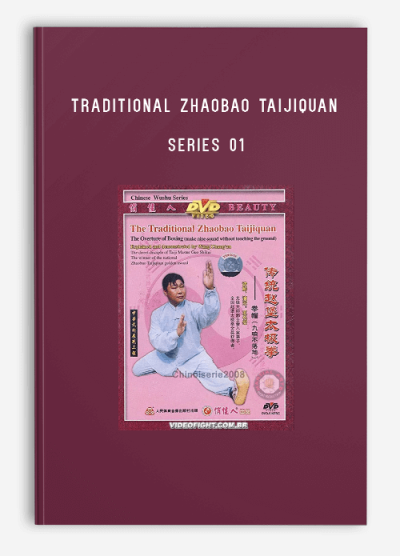 TRADITIONAL ZHAOBAO TAIJIQUAN SERIES 01