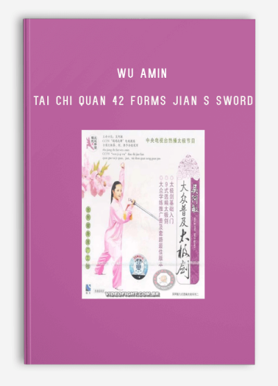 WU AMIN TAI CHI QUAN 42 FORMS JIAN’S SWORD