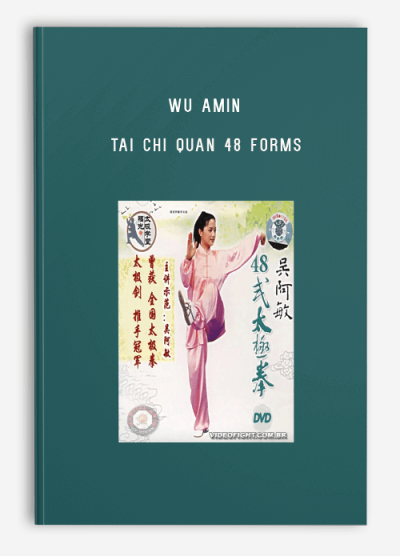 WU AMIN TAI CHI QUAN 48 FORMS