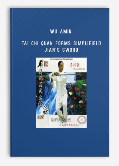 WU AMIN TAI CHI QUAN FORMS SIMPLIFIELD JIAN'S SWORD