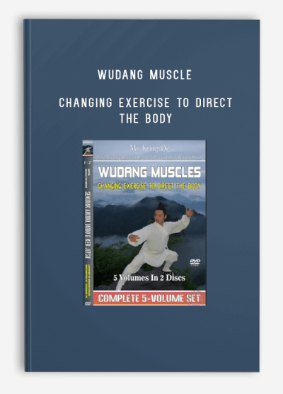 WUDANG MUSCLE-CHANGING EXERCISE TO DIRECT THE BODY