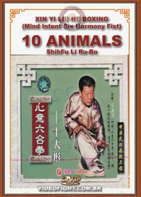 XIN YI LIU HE BOXING – 10 ANIMALS